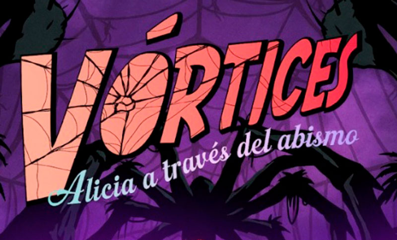 Vórtices: Alicia a través del abismo  