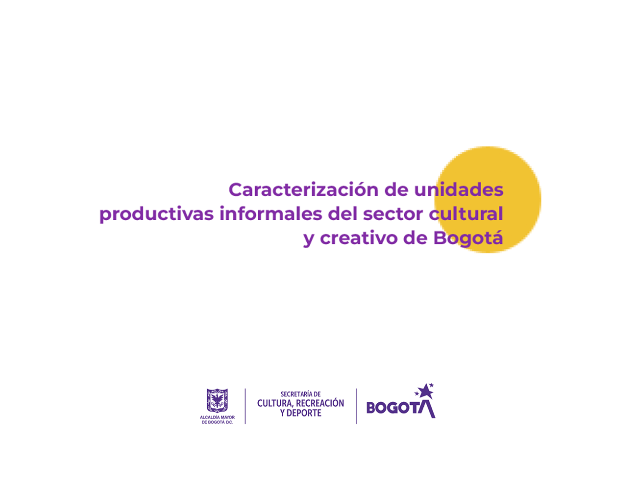 caracterización unidades productivas informales sector cultural creativo bogota