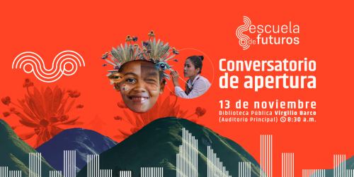 Escuela de Futuros Apertura SCRD