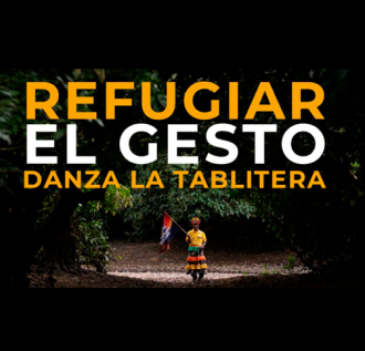 Refugiar el gesto: La Danza de la Tablitera